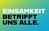 Einsamkeit betrifft uns alle. Wir machen uns stark als Teil der Allianz gegen Einsamkeit